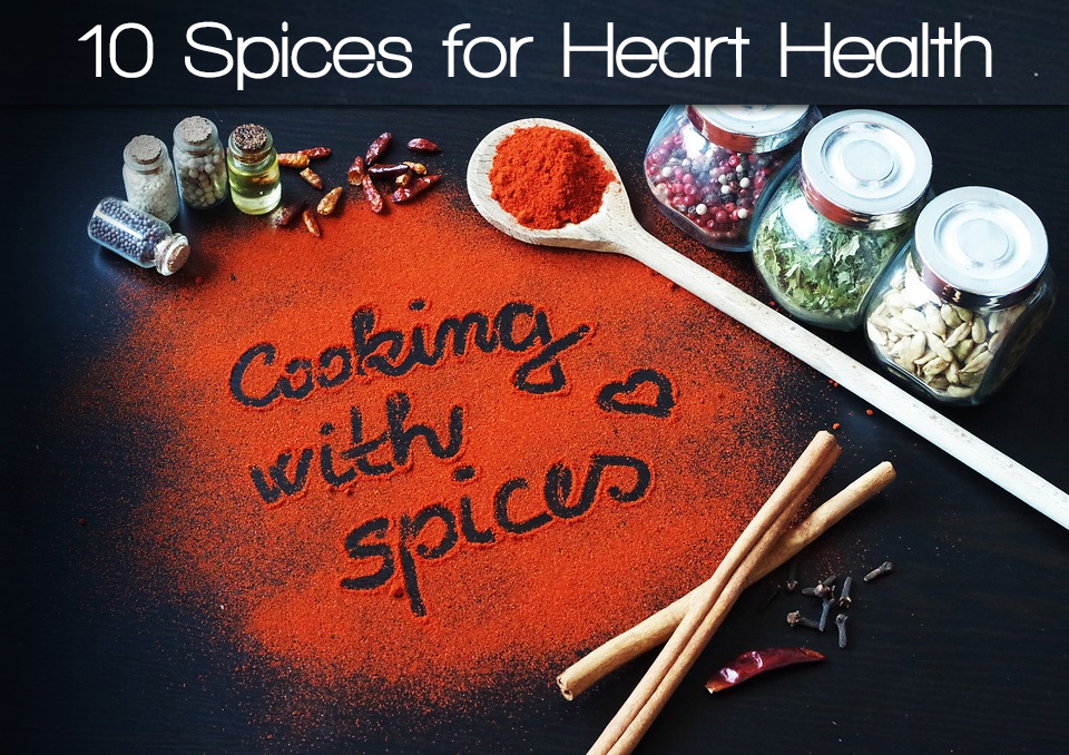 10 Spices for Heart Health